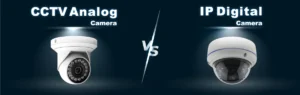 Analog vs. Digital IP Security Cameras & CCTV Systems