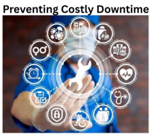 Preventing Costly Downtime